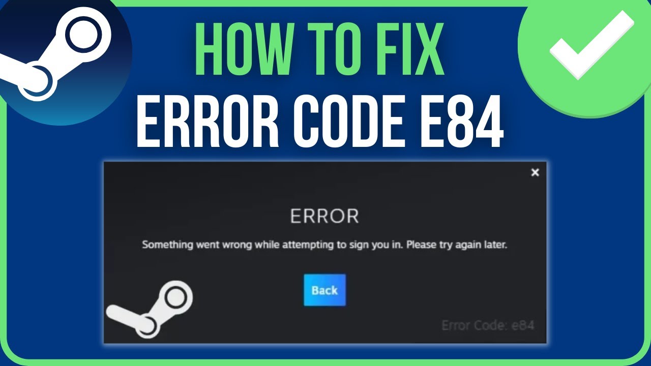 Hogyan oldható meg a Steam e84-es hiba?